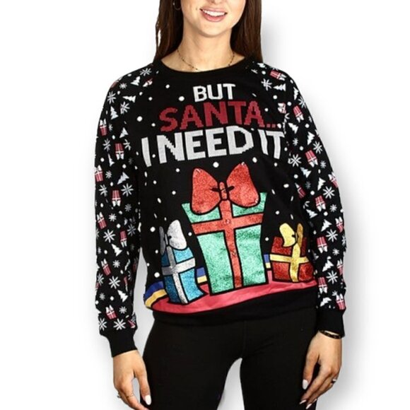 But Santa I Need It Sweatshirt - Picture 1 of 12
